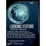 2022-23 Skybox Metal Universe Champions Looking to the Future #TTM-5 Catarina Macario