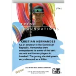 2022-23 Skybox Metal Universe Champions Fresh Foundation #FF41 Cristian Hernandez