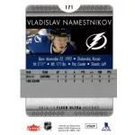 2014 Ultra  #171 Vladislav Namestnikov